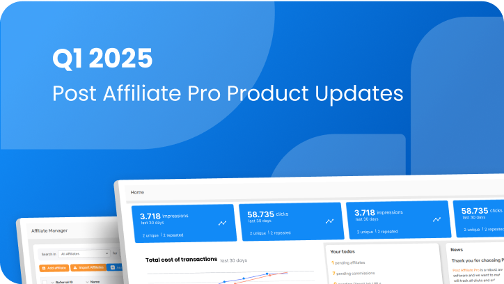 Aktualizácie produktu Post Affiliate Pro: 1. štvrťrok 2025
